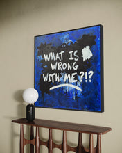 Indlæs billede til gallerivisning What is wrong with me (100 x 100 cm)
